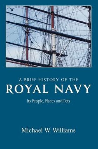 Cover of A Brief History of the Royal Navy