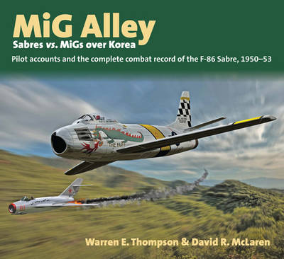 Book cover for Mig Alley: Sabres vs. Migs Over Korea