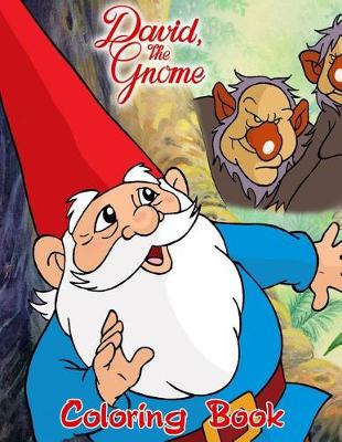 Book cover for David the Gnome Coloring Book