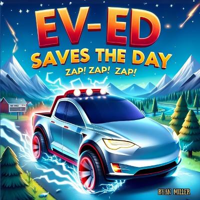 Book cover for EV-ED Saves The Day!