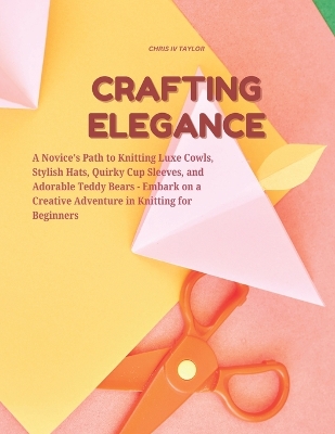 Book cover for Crafting Elegance