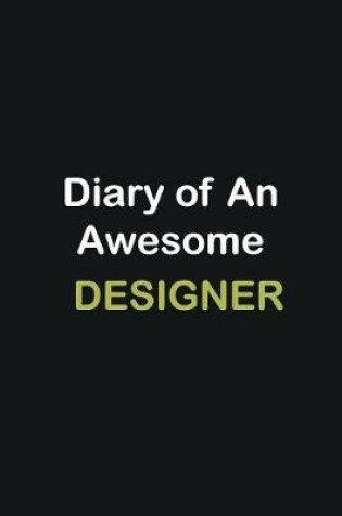 Cover of Diary of an awesome Designer