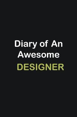 Book cover for Diary of an awesome Designer