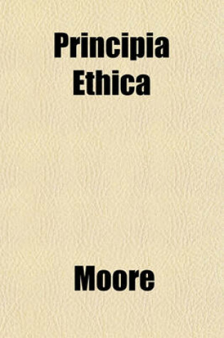 Cover of Principia Ethica