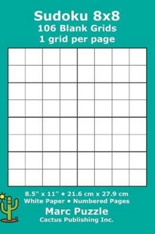 Cover of Sudoku 8x8 - 106 Blank Grids