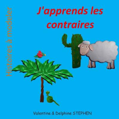 Book cover for J'apprends les contraires