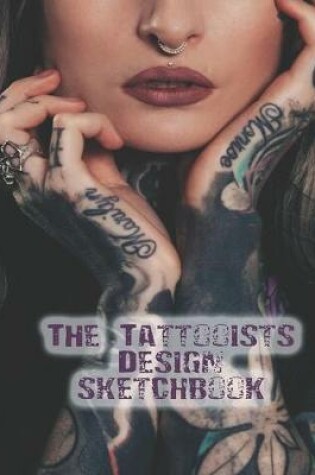 Cover of The Tattooists design sketchbook
