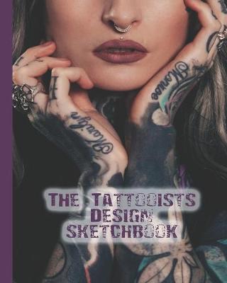 Book cover for The Tattooists design sketchbook