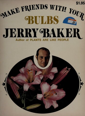 Cover of Make Friends with Your Bulbs