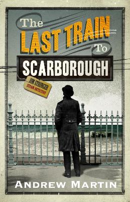 Cover of The Last Train to Scarborough