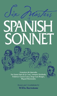 Book cover for Six Masters of the Spanish Sonnet