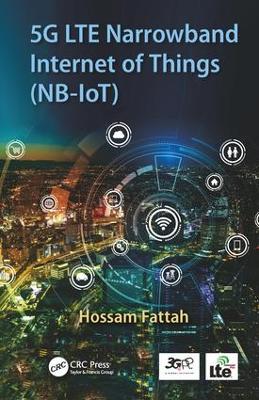 Book cover for 5G LTE Narrowband Internet of Things (NB-IoT)