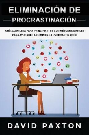 Cover of Eliminacion de procrastinacion
