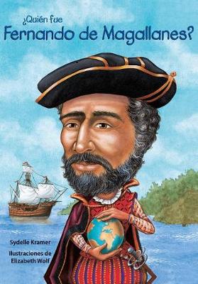 Book cover for Quin Fue Fernando de Magallanes? / Who Was Ferdinand Magellan? (Spanish Edition)