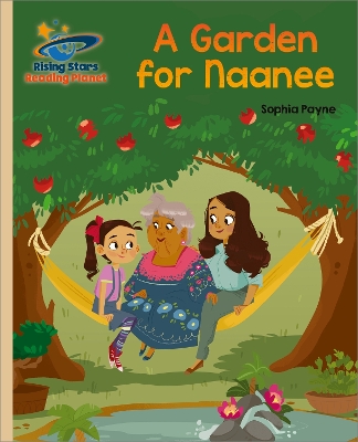 Book cover for Reading Planet - A Garden for Naanee - Gold: Galaxy