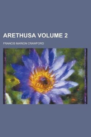 Cover of Arethusa Volume 2