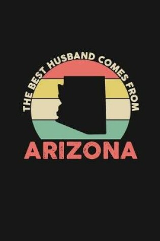 Cover of The Best Husband Comes From Arizona