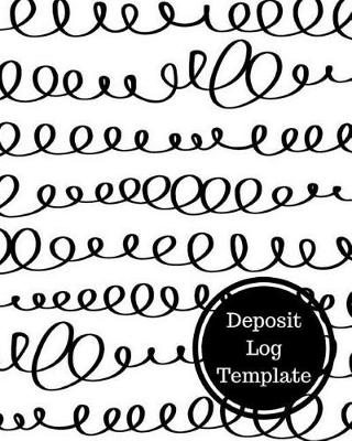 Book cover for Deposit Log Template