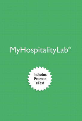 Book cover for MyLab Hospitality with Pearson eText -- Access Card -- for Intro to Hospitality, 6/e and Introduction to Hospitality Management