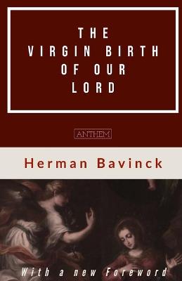 Book cover for The Virgin Birth of our Lord