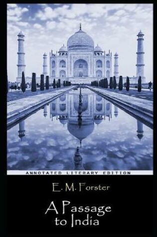 Cover of A Passage to India By E. M. Forster Annotated Novel
