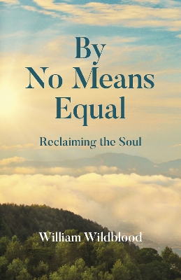 Book cover for By No Means Equal – Reclaiming the Soul