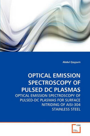 Cover of Optical Emission Spectroscopy of Pulsed DC Plasmas