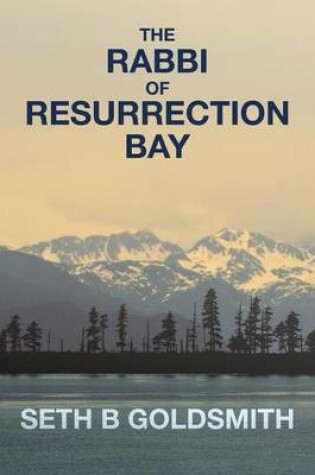 Cover of The Rabbi of Resurrection Bay