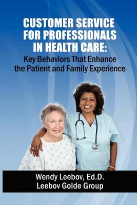 Book cover for Customer Service for Professionals in Health Care