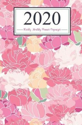 Cover of 2020 Monthly Planner & Weekly Organizer