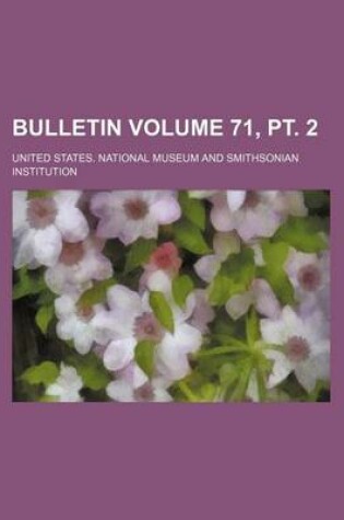 Cover of Bulletin Volume 71, PT. 2