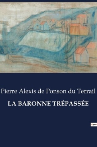 Cover of La Baronne Trépassée