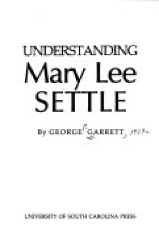 Cover of Understanding Mary Lee Settle