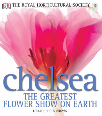 Book cover for RHS Chelsea The Greatest Flower Show On Earth