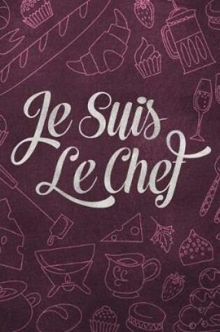 Cover of Je Suis Le Chef