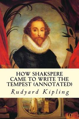 Book cover for How Shakspere Came to Write the Tempest (annotated)