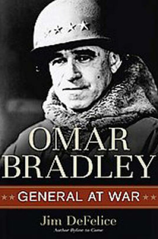 Cover of Omar Bradley General at War