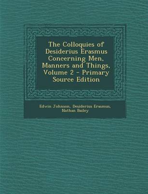 Book cover for The Colloquies of Desiderius Erasmus Concerning Men, Manners and Things, Volume 2