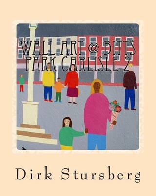 Book cover for Wall Art @ Bitts Park Carlisle 2