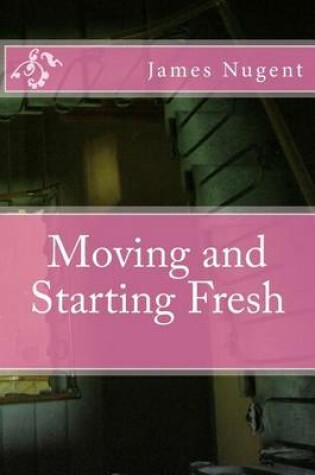 Cover of Moving and Starting Fresh