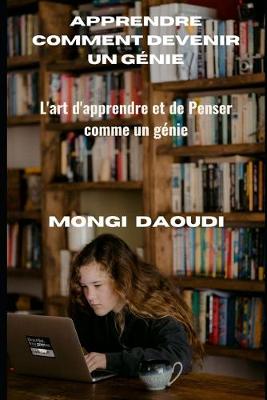 Book cover for Apprendre Comment Devenir Un Genie