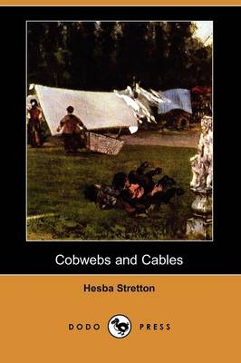 Book cover for Cobwebs and Cables (Dodo Press)