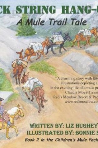 Cover of Pack String Hang-Up..., Children's Mule Packing Series, Book 2