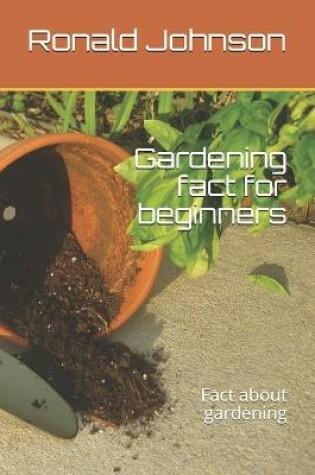 Cover of Gardening fact for beginners