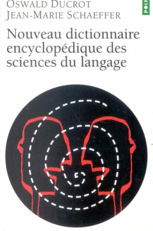 Cover of Nouveau Dictionnaire Encyclop'dique Des Sciences Du Langage