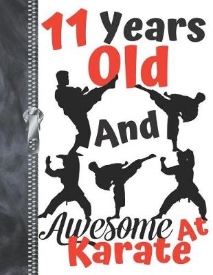 Book cover for 11 Years Old And Awesome At Karate