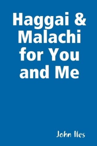 Cover of Haggai & Malachi for You and Me