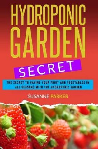 Cover of Hidroponic Garden Secret