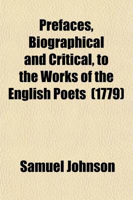 Book cover for Prefaces, Biographical and Critical, to the Works of the English Poets (Volume 2); Milton. Butler