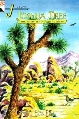 Cover of J Is for Joshua Tree